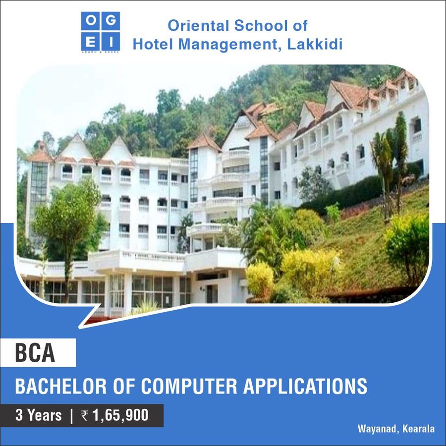 Bachelor of Computer Applications [BCA] at Oriental School of Hotel Management Lakkidi -Wayanad, Kerala - Other